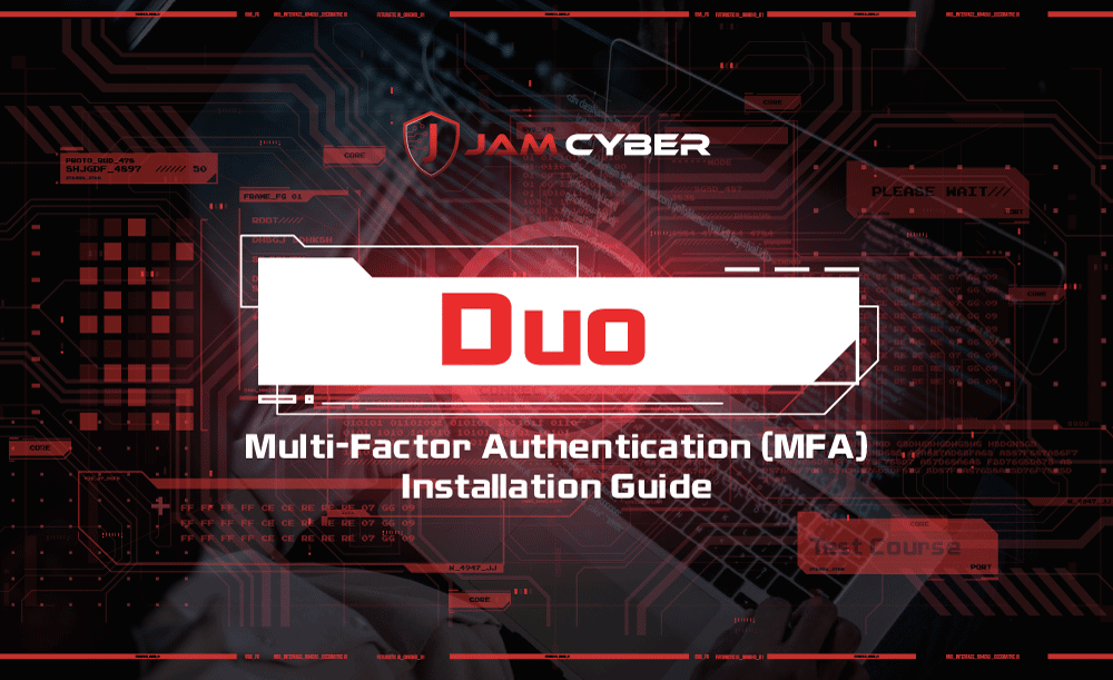 Duo Multi-Factor Authentication (MFA) Installation Guide