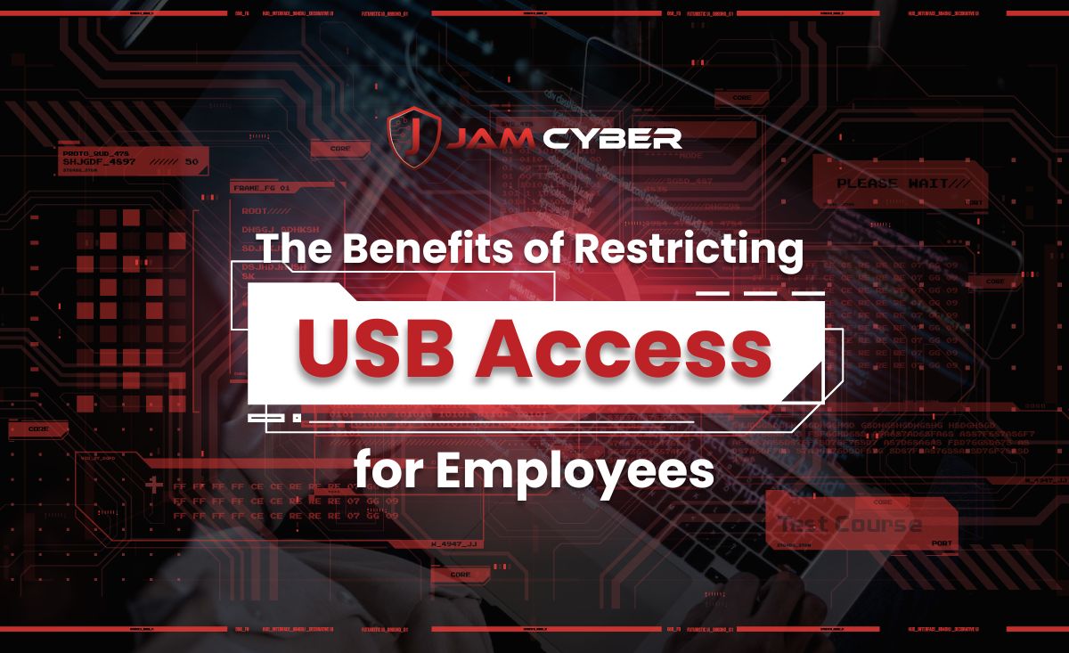 The Benefits of Restricting USB Access for Employees
